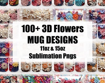 100+ 3D Flowers Mug Png Designs, MEGA Bundle, 11oz Sublimation Template, Mug Sublimation Png, Coffee Mug Designs, Flowers Mug, 3D Floral