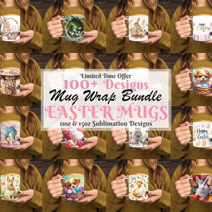 100+ Easter Mug Wrap Design Bundle PNG, Cute Easter Bunny Mug Wrap Sublimation Designs, 11oz & 15oz Mug Template, 3D Easter Mug Wrap PNG