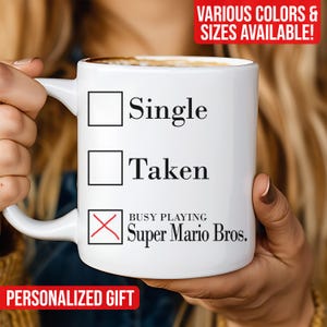 Super Mario Bros. Coffee Mug Gift, Busy Playing Super Mario Bros Funny Parody Mug, 11oz 15oz Personalized Coffee Mug for Gamers, Gamer Mug