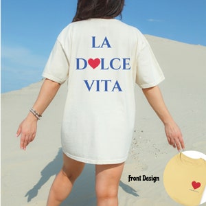 La Dolce Vita Shirt, Unisex Italian Summer Tshirt, Euro Summer Tee, Tomato Girl Shirt, Italia Shirt, Coastal Style, Heart Italian Sayings