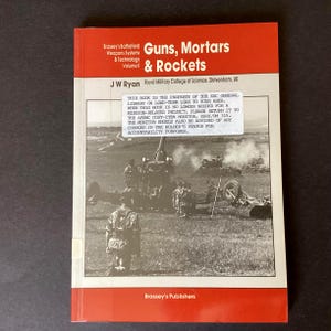 Brassey's Guns Mortars & Rockets, vintage 1980s Royal Military College book, UK, JW Ryan