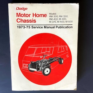 Dodge Motor Home Chassis 1973-75 Manual, reference repairs OEM book, original not a reproduction