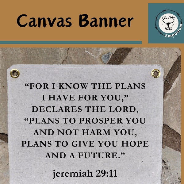 Canvas Banner, Bible Verse, Christian Scripture Wall Art, For I Know the Plans I Have For You, College Dorm Decor