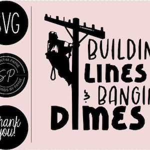 Lineman Logo: Buldin' Lines and Bangin' Dimes