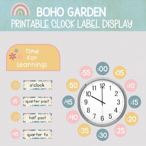 BOHO GARDEN CLOCK Labels Display For Classroom,  Printable Boho Theme Classroom Decor, Boho Clock Tags, Telling Time Primary Clock Numbers