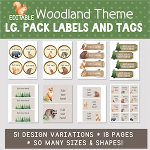 May include: A collection of editable woodland-themed labels and tags. Designs include watercolor illustrations of forest animals like bears, foxes, and owls. The text "Woodland Theme" and "LG. PACK LABELS AND TAGS" are displayed at the top. The text "51 DESIGN VARIATIONS * 18 PAGES * SO MANY SIZES & SHAPES!" is at the bottom.