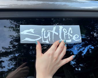 Calcomanía de vinilo para coche con meme de jefa divertida de SLUT LIFE, parodia del año 2000, broma