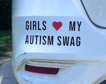 Calcomanía adhesiva de vinilo para coche "Girls Love My Autism Swag" de Cricut