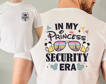 Princess Security Shirt, Boyfriend Security T-Shirt, Disneyland Family Trip Shirt, Dad Tee, Fathers Day, Boyfriend Birthday Gift, Disney Tee
