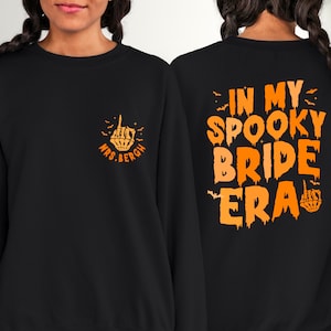 In My Spooky Bride Era Sweatshirt, Halloween Bachelorette Party Sweater, Bridal Shower Gift, Engagement Gift Hoodie, Halloween Bride Sweater