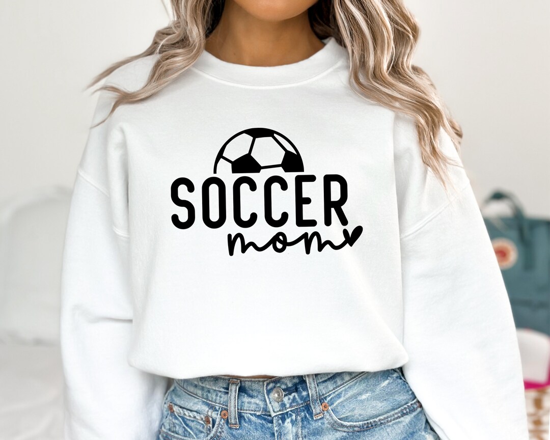 Soccer Mom Sweatshirt Soccer Mama Hoodie Soccer Mom Etsy
