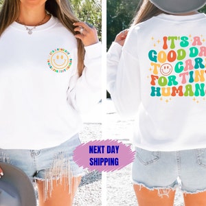 Daycare Teacher Sweatshirt, Gift Daycare Provider, Gift For Preschool Teacher Hoodie, It's A Good Day To Care For Tiny Humans Crewneck