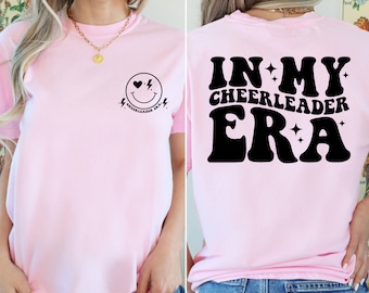 In My Cheerleader Era Shirt, In My Cheer Era T-shirt, Cheerleader Shirt, Cheerleader Gifts, Cheerleader Shirt, Cheerleader Tee