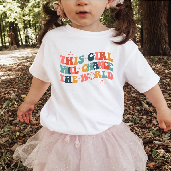 This Girl Will Change The World Shirt, Girl Power Kids Tee, Little Feminist Girls Toddler T-Shirt, Toddler T-Shirt, Natural Kids Shirt