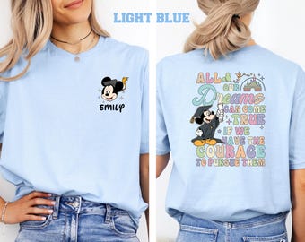 Custom Disney Graduation Shirt, All Our Dreams Can Come True Tee, Grad Disney Trip T-Shirt, Grad Squad Shirt, Mickey Minnie Grad Shirt