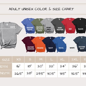 May include: Unisex t-shirt size chart with measurements in inches for width and length. The chart shows different colour options for the t-shirt, including heather royal, heather military green, sport grey, dark heather, red, black, heather maroon, orange, navy, royal, white, and heather navy.