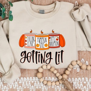 Getting Lit fall Sweatshirt, Pumpkin Hoodie, Getting Lit Candles Sweater, Fall Bachelorette Party Sweater, Thanksgiving Sweater, Fall Hoodie