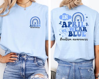 Autism Awareness Shirt, In April We Wear Blue, Occupational Therapy Tee, Special Education Gift, ABA Therapy Tshirt, Gift for Awareness