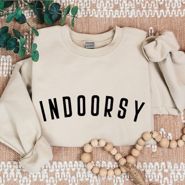 Indoorsy Sweatshirt, Indoorsy Hoodies, Homebody Sweatshirt, Cozy Sweater, Fall Sweatshirt, Oversized Hoodie, Slouchy Sweatshirt