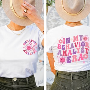In My Behavior Analyst Era Shirt, Behavior Analyst Shirt, BCBA Gift, Funny BCBA Shirt, Aba Gift, Graduation Gift, Applied Behavior Analysis