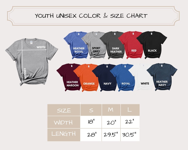 May include: Youth unisex t-shirt size chart with measurements in inches. The chart shows the width and length of the shirt in sizes small, medium, and large. The chart also shows the different colours available for the shirt, including heather royal, sport grey, dark heather, red, black, heather maroon, orange, navy, royal, white, and heather navy.