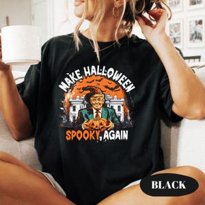 Comfort Colors® Make Halloween Spooky Again Shirt, Trump Halloween Tee, Retro Halloween Shirt, Spooky Trendy Halloween Tee, Trump Halloween