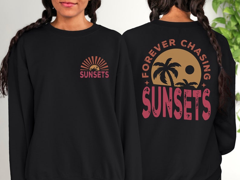 May include: Black sweatshirt with a graphic of a sunset and palm trees on the back. The text "FOREVER CHASING SUNSETS" is printed in red on the back of the sweatshirt. The front of the sweatshirt has a smaller graphic of a sunset with the word "SUNSETS" printed in red.