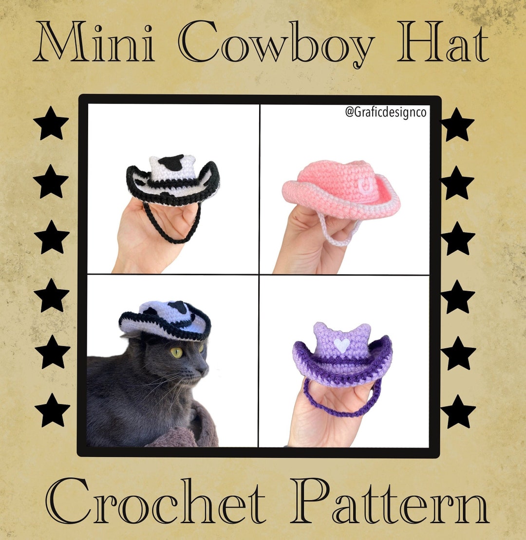 Mini Cowboy Hat Crochet Pattern Crochet Cat Cowboy Hat Crochet Animal Mini Cowboy Hat Crochet Pattern Crochet Cat Cowboy Hat Crochet Animal