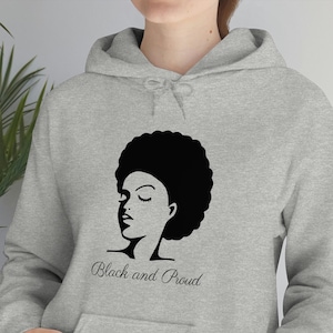 Black History Hoodie, Black and Proud Shirt, Black History Pullover, African American Sweatshirt, Black Girl Sweatshirt