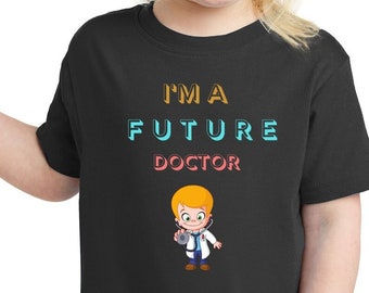 Kleinkind Fine Jersey T-Shirt, ich bin ein zukünftiger Doktor süßes Top, helles Kleinkind Geschenk