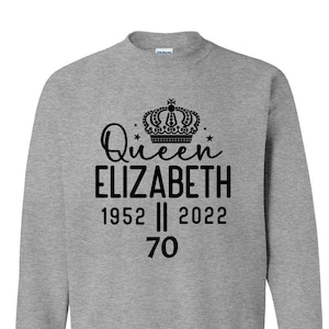 Queen Elizabeth II Sweatshirt: Royal British Top, 1952-2022