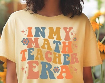 In My Math Teacher Era Comfort Colors Shirt