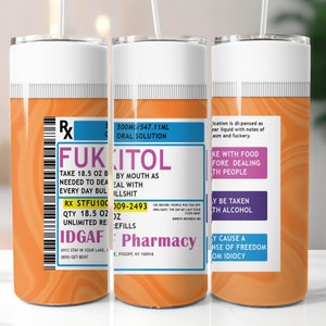 FUKITOL Tumbler, Prescription Water Bottle, Fake Pill Bottle Cup, Adult Tumbler, Adult Gift, Fuckitall Cup