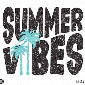 Summer Vibes PNG, Summer Vibes SVG, Sunshine Png, Trendy Summer, Summer Vibes, Spring Break, Retro Summer Vibes Sublimation Shirt. Svg & Png