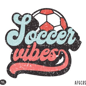 Fußball-Vibes-Png-Svg, Fußball-Vibes-Svg, Spieltag, Fußball-Vibes-Shirt, Retro Fußball-Vibes, Vintage Fußball-Vibes-Sublimation. Svg & Png