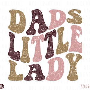 Dads Little Lady PNG, Dads Little Lady SVG, Festa del papà, Maglietta per bambini, Maglietta retrò per sublimazione Dad's Little Lady. Svg e Png