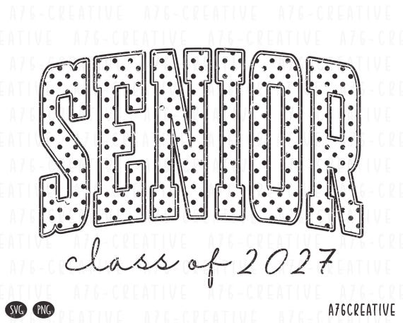 Polka Dot Senior Class of 2027 PNG SVG, Class of 2027 Sublimation, Graduation Shirt Design, Preppy Retro Senior Digital Download