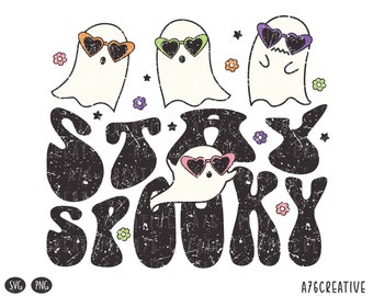Retro Halloween Ghost, Stay Spooky SVG PNG, Groovy Sublimation (Digital Download)