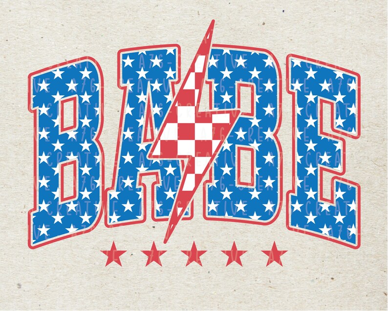 May include: A red, white, and blue graphic with the word "BABE" in a bold, white font. The letters are outlined in red and filled with a pattern of white stars on a blue background. A red and white checkered lightning bolt is behind the word.