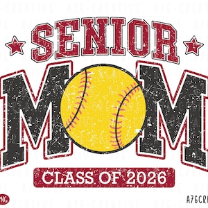 Senior Softball Mom SVG PNG, Class of 2026 Softball Sublimation Design, Softball Mom Shirt Graphic, Graduation Sports Team Game Day Design.