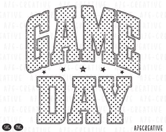 May include: Black and white graphic with the words "GAME DAY" in a bold, collegiate font. The letters are filled with a polka dot pattern, and small stars are placed between the words. The image has a distressed look.