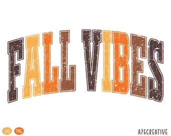 Retro Fall Vibes PNG, Fall Vibes SVG, Fall Season, Pumpkin Season Png, Vintage Fall Vibes Sublimation Shirt. Svg and Png