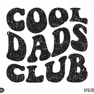 Cool Dads Club SVG, Cool Dads Club PNG, Bonne fête des pères, papa Png, Cool papa, chemise sublimation rétro Cool Dads Club. Svg et png