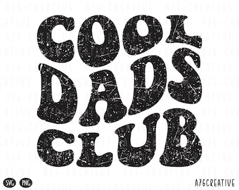 Cool Dads Club SVG, Cool Dads Club PNG, Happy Fathers day, Dad Png, Cool Dad, Retro Cool Dads Club Sublimation Shirt. Svg & Png