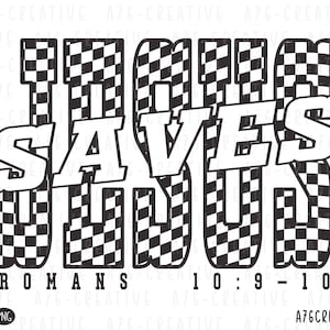 Jesus Saves Png Svg Instant Download, Amen png, Romans png, Christian Png, Bible Verses, Retro Jesus Saves Sublimation Shirt. Svg & Png