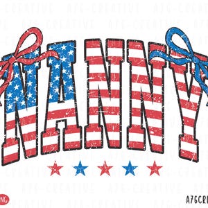 American Nanny Coquette PNG Coquette Nanny July 4th Independence Day 4th of July Retro American Nanny Coquette Sublimation Shirt. Png & Svg