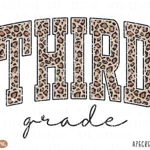 May include: A digital graphic with the words "THIRD grade" in a bold, distressed font. The letters are filled with a leopard print pattern, outlined in black. The word "grade" is in a cursive font, and the background is white.