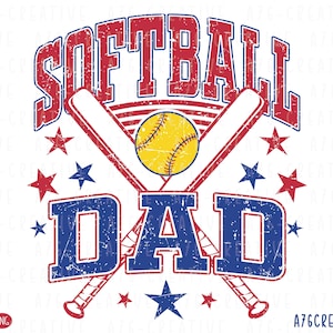 May include: A distressed graphic design featuring the words "SOFTBALL DAD" in red and blue, with a yellow softball and crossed bats. Stars in red and blue complete the design, perfect for a softball enthusiast.