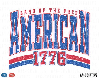 Retro Land Of The Free American 1776 Descarga instantánea Png Svg, 4 de julio, American Svg, Land Of The Free American Sublimation. Svg, Png