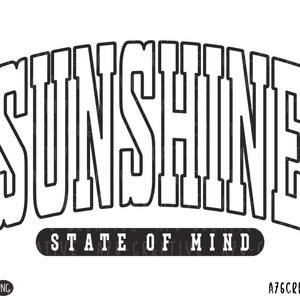 Sunshine State Of Mind PNG, Sunshine State Of Mind SVG, Trendy Summer, Summer Shirt, Retro Sunshine State Of Mind Sublimation. Svg, Png